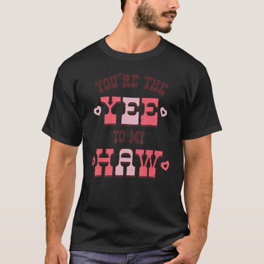 Howdy Yew Haw Cowgirl Valenines Day Women Men T-Shirt (Vorderseite)