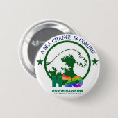HOWIE HAWKINS 2020 BUTTON (Vorne & Hinten)