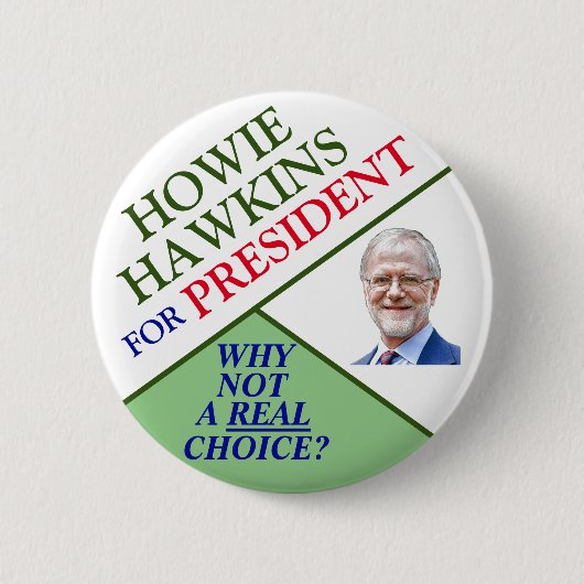 Howie Hawkins für Präsident 2020 Button (Vorderseite)