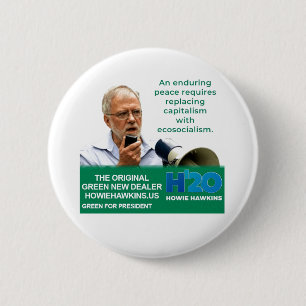 Howie Hawkins für Präsident Button