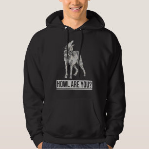 Howl bist du für einen Wolfsmann. Hoodie