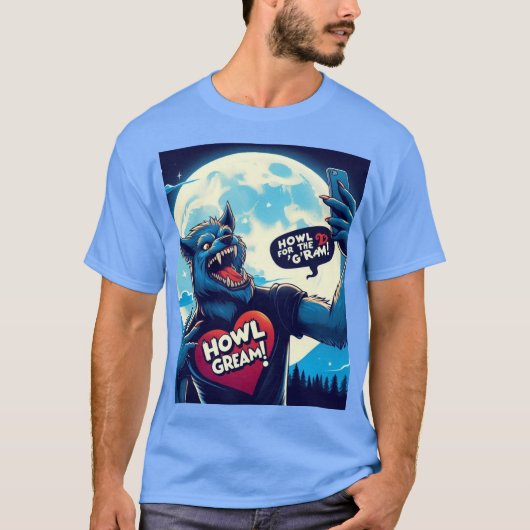 Howl für den Gram T-Shirt (Vorderseite)