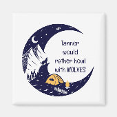 Howl mit dem Namen Wölfe Magnet (Vorne)