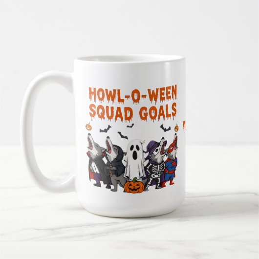Howl-o-ween Squad Goals – Funny Halloween Kaffeetasse (Links)