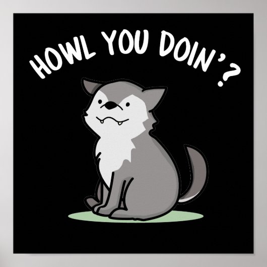 Howl You Doin Funny Baby Wolf Puck Dark BG Poster (Vorne)
