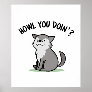 Howl You Doin Funny Baby Wolf Puff Poster