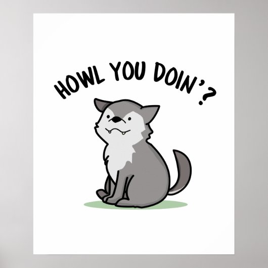 Howl You Doin Funny Baby Wolf Puff Poster (Vorne)