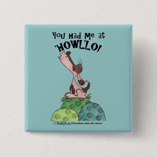 Howler Dog Button (Vorderseite)