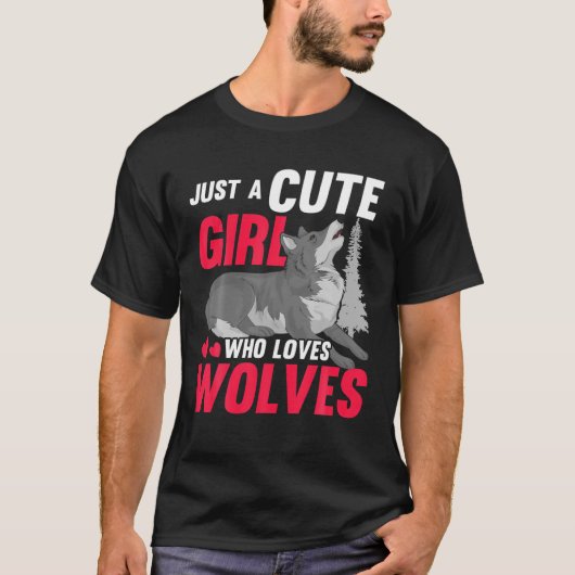 Howling Wolf Lover Women Just a Niedlich Girl Who T-Shirt (Vorderseite)
