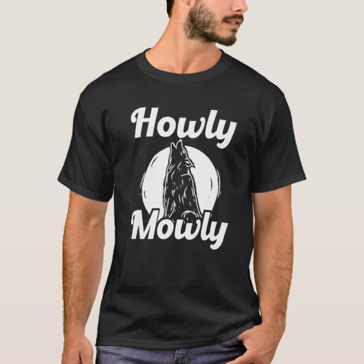 Howly Mowly Coyote Trapping Coyote Hunting T-Shirt (Vorderseite)