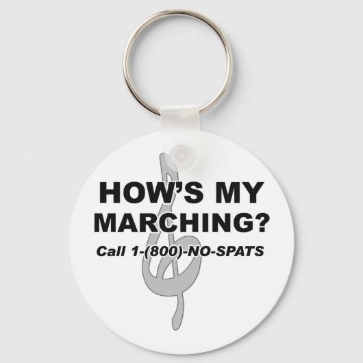 Hows My Marching Schlüsselanhänger (Vorderseite)