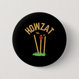 Howzat Cricket Fan Wicked Bowled Geschenk Tsman Bo Button