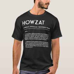 HOWZAT Die Cricketers appellieren an den weißen Te T-Shirt