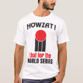 Howzat! Schläger-der Weltmeisterschaft des T-Shirt (Vorderseite)