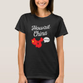 Howzit China Map South Africa Dad Joke T-Shirt (Vorderseite)
