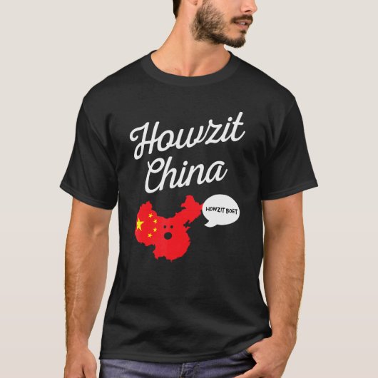 Howzit China Map Südafrika Vater Joke T-Shirt (Vorderseite)