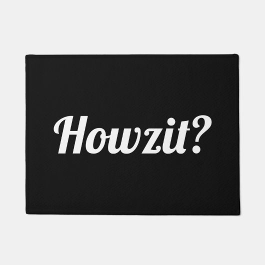 Howzit Fußmatte (Vorderseite)