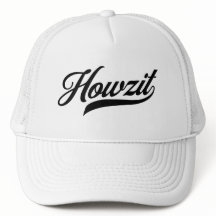 Howzit | South African Trucker Hat