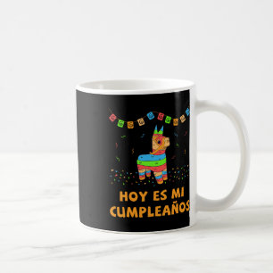 Hoy Es Mi Cumpleanos Pinata Birthday Cinco De Mayo Kaffeetasse