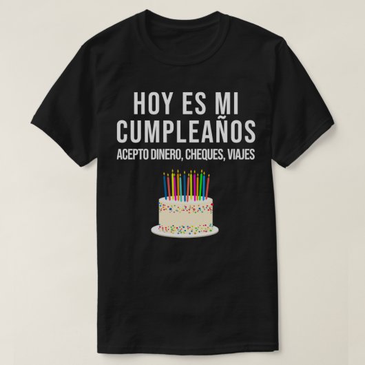 Hoy es Mi pleaos Funny Birthday Geschenk Spanische T-Shirt (Design vorne)