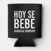 Hoy Se Bebe Mañana Tambien Dosenkühler (Vorderseite)