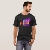 Hoya Meme Sprichwort Quotes 1 T-Shirt (Vorne ganz)
