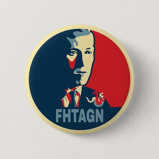 HP Lovecraft FHTAGN Hope Style Button (Vorderseite)