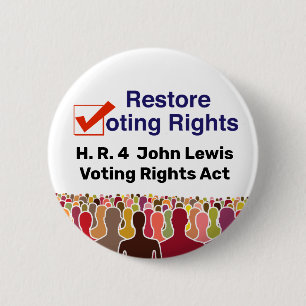 HR4 John Lewis Voting Rights Act Button