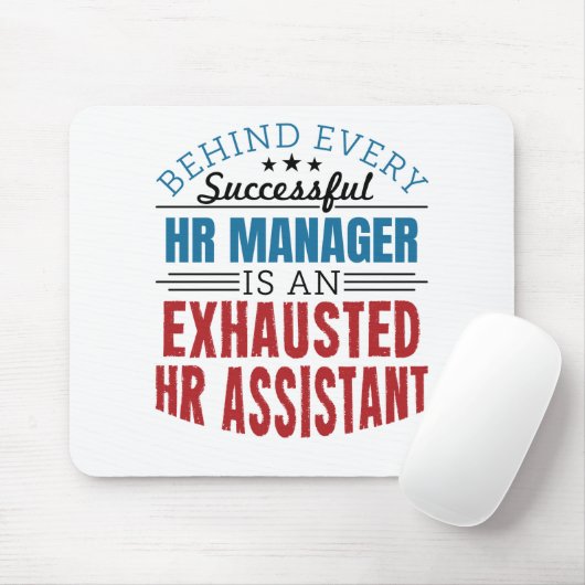 HR Assistant Funny Quote Human Resources Mousepad (Mit Mouse)