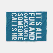 Hr Funny It's All Fun And Games Hr Quotes Human Re Fleecedecke (Vorderseite (Horizontal))