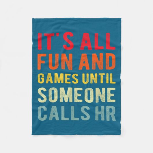 Hr Funny It's All Fun And Games Hr Quotes Human Re Fleecedecke (Vorderseite)