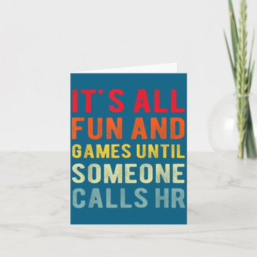 Hr Funny It's All Fun And Games Hr Quotes Human Re Karte (Vorderseite)