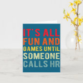 Hr Funny It's All Fun And Games Hr Quotes Human Re Karte (Gelbe Blume)