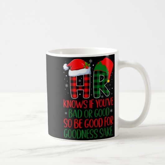 Hr Knows If You've Been Bad Or Good Funny Christma Kaffeetasse (Rechts)