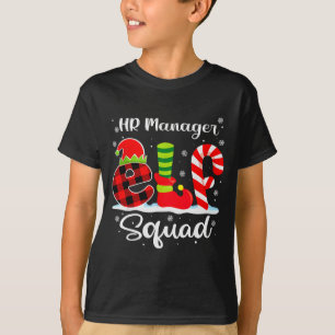 HR-Manager-Elf-Squad-Weihnachts-Rekruterierungsver T-Shirt