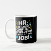 HR-Manager Personalwesen Mitarbeiter Arbeitsplatz- Kaffeetasse (Links)