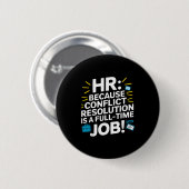 HR-Manager Personalwesen Mitarbeiter Arbeitsplatzd Button (Vorne & Hinten)