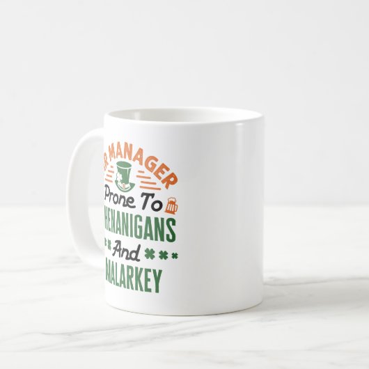 HR Manager St Patricks Day Shenanigans Malarkey Kaffeetasse (Vorderseite Links)