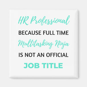 HR Professional Beursache Full Time Multitasking 2 Magnet