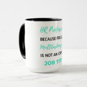 HR Professional Beursache Full Time Multitasking 2 Tasse (Vorderseite Links)