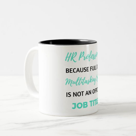 HR Professional Beursache Full Time Multitasking 2 Zweifarbige Tasse (Vorderseite Links)