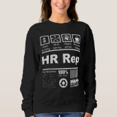 HR Rep Nutritional Facts For HR Representatives Sweatshirt (Vorderseite)