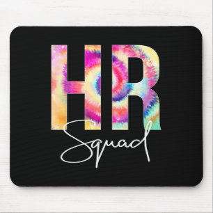 HR Squad Gefärbte Krawatte zurück zur Anerkennung Mousepad