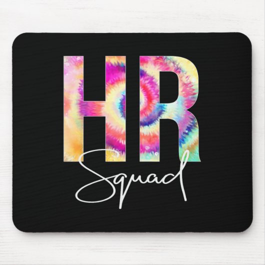 HR Squad Gefärbte Krawatte zurück zur Anerkennung Mousepad (Vorne)