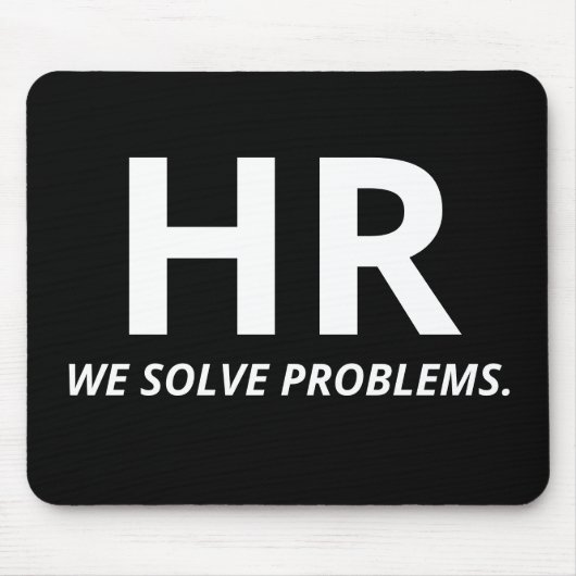 HR - Wir lösen Probleme. CUSTOM Mousepad (Vorne)