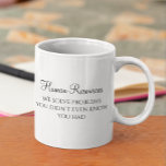 HR, wir lösen Probleme, die Sie nicht wussten Kaffeetasse<br><div class="desc">Dieses Design wurde durch digitale Kunst erstellt und kann personalisiert werden, indem Sie auf den Knopf Anpassen klicken und die Farbe ändern, einen Namen, Initialen oder Ihre Lieblingssprache hinzufügen. Kontaktieren Sie mich unter colorflowcreations@gmail.com , wenn Sie dieses Design für ein anderes Produkt haben möchten. Kaufen Sie meine originale abstrakte Acrylmalerei...</div>