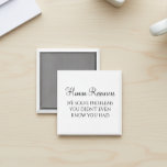 HR, wir lösen Probleme, die Sie nicht wussten Magnet<br><div class="desc">Dieses Design wurde durch digitale Kunst erstellt und kann personalisiert werden, indem Sie auf den Knopf Anpassen klicken und die Farbe ändern, einen Namen, Initialen oder Ihre Lieblingssprache hinzufügen. Kontaktieren Sie mich unter colorflowcreations@gmail.com , wenn Sie dieses Design für ein anderes Produkt haben möchten. Kaufen Sie meine originale abstrakte Acrylmalerei...</div>