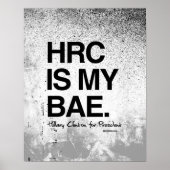 HRC IST MEIN BAE- Hillary for President Poster (Vorne)