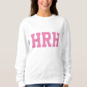 HRH Ihre Königliche Hoheit Sweatshirt (Vorderseite)