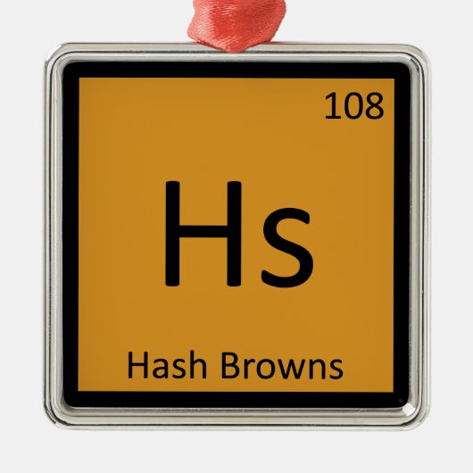 Hs - Hash Browns Breakfast Chemistry Symbol Ornament Aus Metall (Vorne)